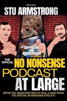 Paperback The Official No Nonsense Podcast at Large Book