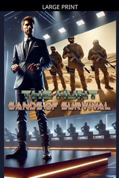 Paperback The Hunt Sands of Survival [Large Print] Book