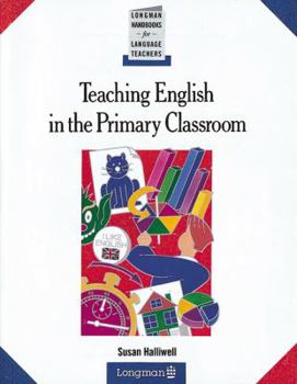 Paperback Teaching English in the Primary Classroom Book