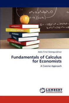 Paperback Fundamentals of Calculus for Economists Book