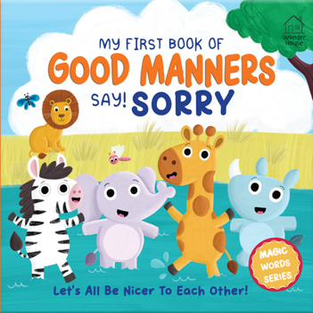 Board book My First Book of Good Manners - Say! Sorry Book