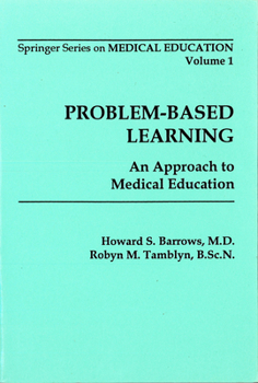 Paperback Problem-Based Learning: An Approach to Medical Education Book