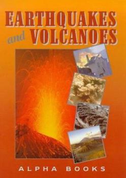Hardcover Earthquakes and Volcanoes (Alpha Geography Series) Book