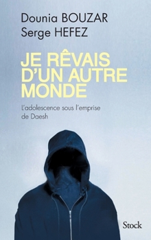 Paperback Je Revais D Un Autre Monde [French] Book