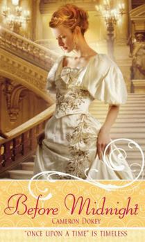 Before Midnight: A Retelling of "Cinderella" - Book  of the Once Upon a Time