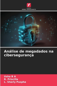 Paperback Análise de megadados na cibersegurança [Portuguese] Book