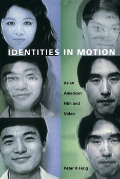 Paperback Identities in Motion: Asian American Film and Video Book