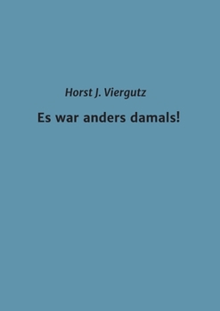 Paperback Es war anders damals! [German] Book
