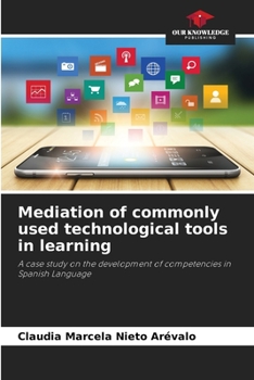 Paperback Mediation of commonly used technological tools in learning Book