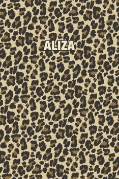 Paperback Aliza: Personalized Notebook - Leopard Print (Animal Pattern). Blank College Ruled (Lined) Journal for Notes, Journaling, Dia Book