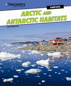 Library Binding Arctic and Antarctic Habitats Book