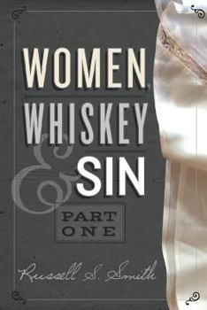 Paperback Women, Whiskey & Sin (Part One) Book