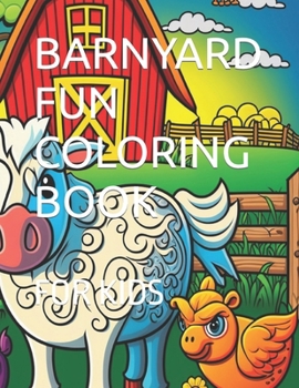 Paperback Barnyard Fun Coloring Book: For Kids Book