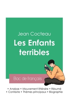 Paperback Réussir son Bac de français 2023: Analyse des Enfants terribles de Jean Cocteau [French] Book