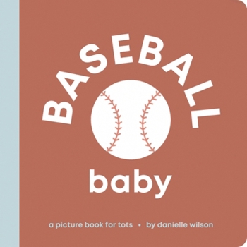 Board book Baseball Baby: Board Book for Early Learners Book