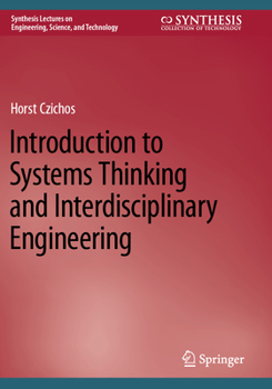 Paperback Introduction to Systems Thinking and Interdisciplinary Engineering Book