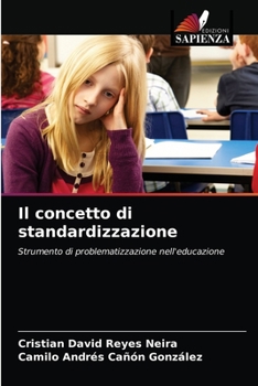 Paperback Il concetto di standardizzazione [Italian] Book