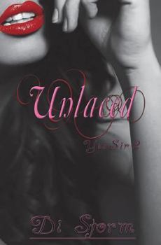 Paperback Unlaced, Yes Sir Part 2: Unlaced Book