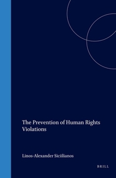 Hardcover The Prevention of Human Rights Violations Book