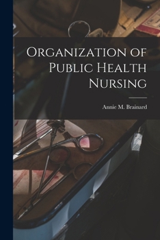 Paperback Organization of Public Health Nursing Book