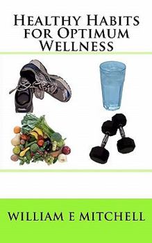 Paperback Healthy Habits for Optimum Wellness Book