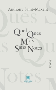 Paperback Quelques mots, sans notes [French] Book