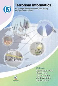 Hardcover Terrorism Informatics: Knowledge Management and Data Mining for Homeland Security Book