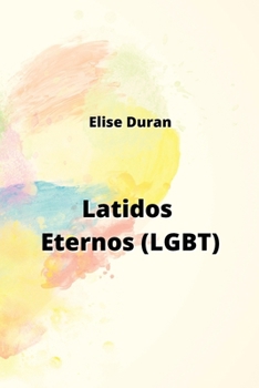 Paperback Latidos Eternos (LGBT) [Spanish] Book