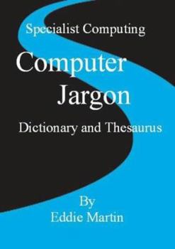 Paperback Computer Jargon Dictionary and Thesaurus Book
