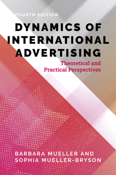 Paperback Dynamics of International Advertising: Theoretical and Practical Perspectives Book