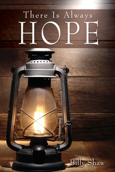 Paperback There Is Always Hope Book