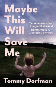 Paperback Maybe This Will Save Me Book