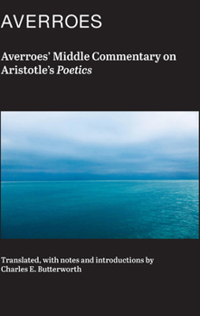 Hardcover Averroes' Middle Commentary on Aristotle's Poetics Book