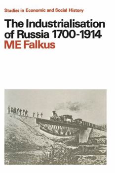 Paperback The Industrialisation of Russia, 1700-1914 Book