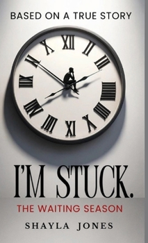 Hardcover I'm Stuck: The Waiting Season Book