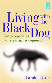 Hardcover Living with the Black Dog Book