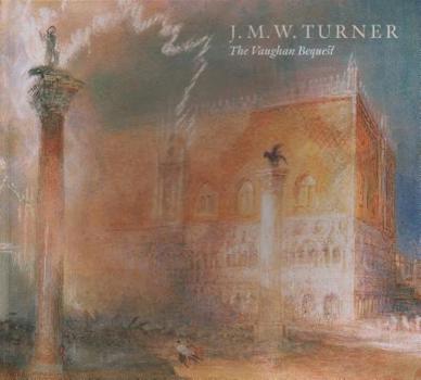 Paperback J.M.W. Turrner: The Vaughan Bequest Book