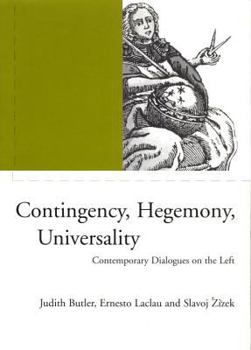 Paperback Contingency, Hegemony, Universality: Contemporary Dialogues on the Left Book