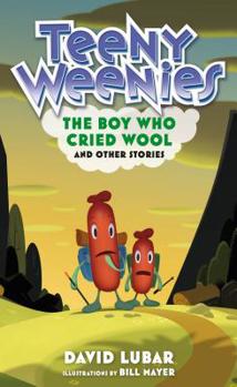 Teeny Weenies: The Boy Who Cried Wool: And Other Stories - Book  of the Teeny Weenies