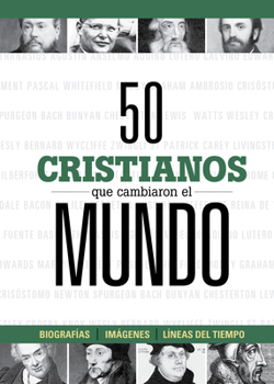 Hardcover 50 Cristianos Que Cambiaron El Mundo [Spanish] Book