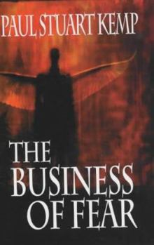 Paperback The Business of Fear Book