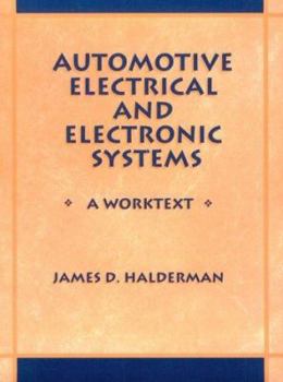 Paperback Automotive Electrical and Electronic Systems: A Worktext Book