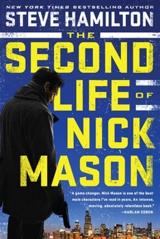 The Second Life of Nick Mason - Book #1 of the Nick Mason