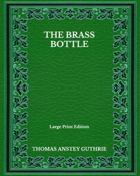 Paperback The Brass Bottle - Large Print Edition Book