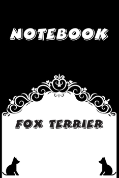 Paperback Fox Terrier Notebook: Black and White notebook, Decorative Journal for Fox Terrier Lover: Notebook /Journal Gift, Black and White,100 pages, Book