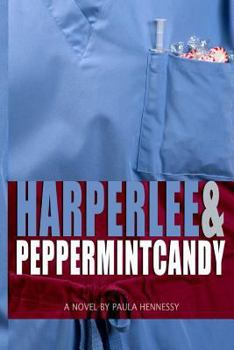 Harper Lee and Peppermint Candy