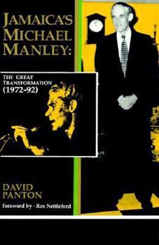 Paperback Jamaica's Michael Manley: The Great Transformation (1972-92) Book