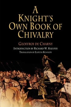 Paperback A Knight's Own Book of Chivalry Book