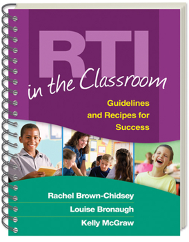 Spiral-bound Rti in the Classroom: Guidelines and Recipes for Success Book