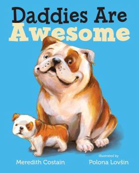 Hardcover Daddies Are Awesome Book